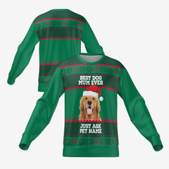 BEST DOG MUM EVER SWEATER - GREEN