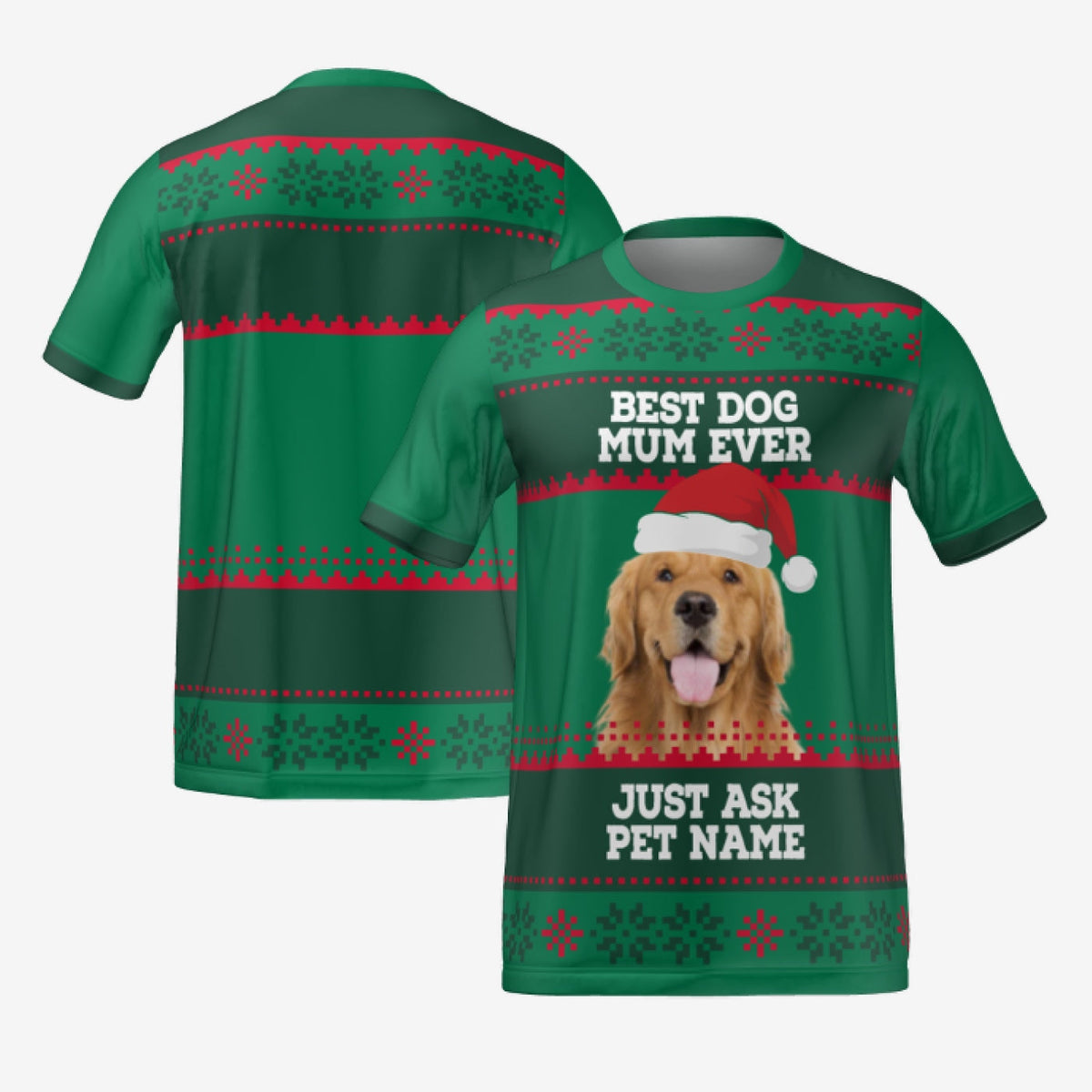 BEST DOG MUM EVER T-SHIRT - GREEN