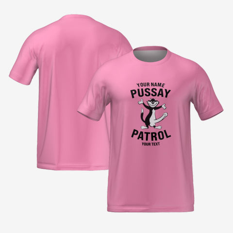 PUSSAY PATROL T-SHIRT